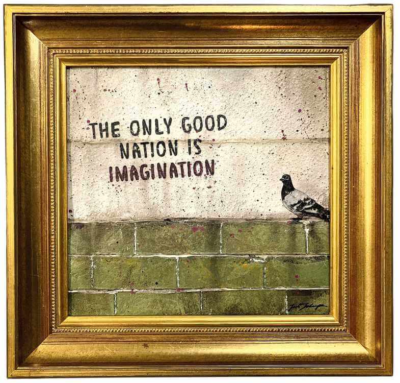 Gemälde von Juli Schupa, Kunstwerk im Street Art Stil, Betongemälde mit Spruch: The only good nation is imagination